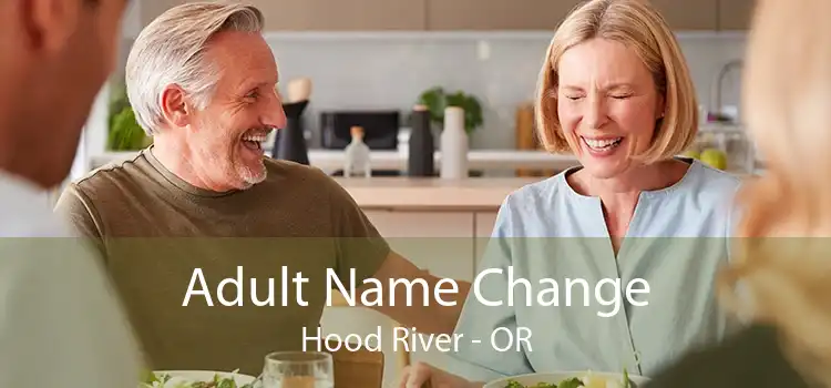  Adult Name Change Hood River - OR