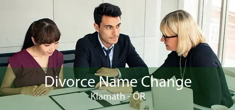  Divorce Name Change Klamath - OR