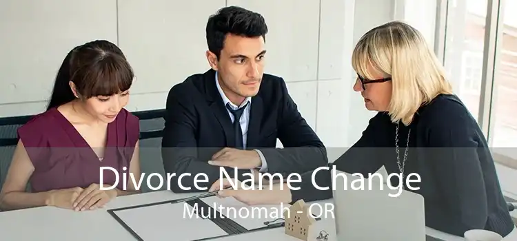  Divorce Name Change Multnomah - OR