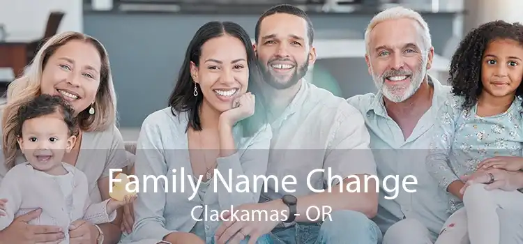  Family Name Change Clackamas - OR