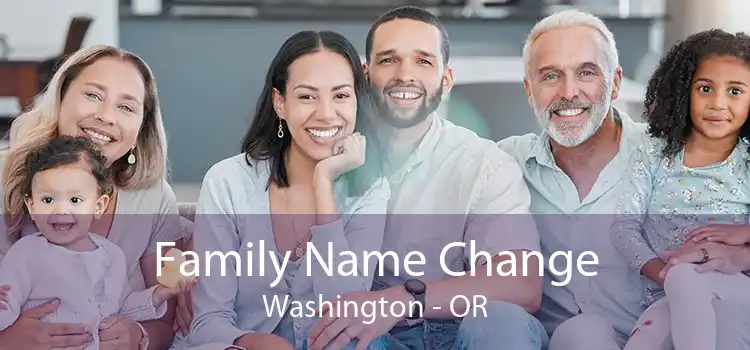  Family Name Change Washington - OR