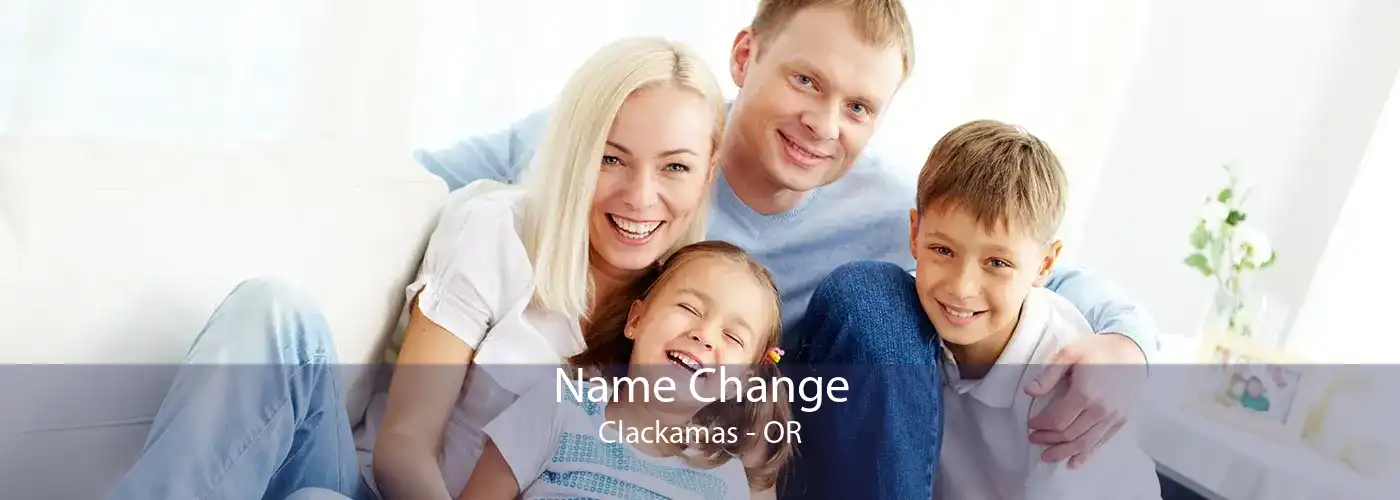  Name Change Clackamas - OR