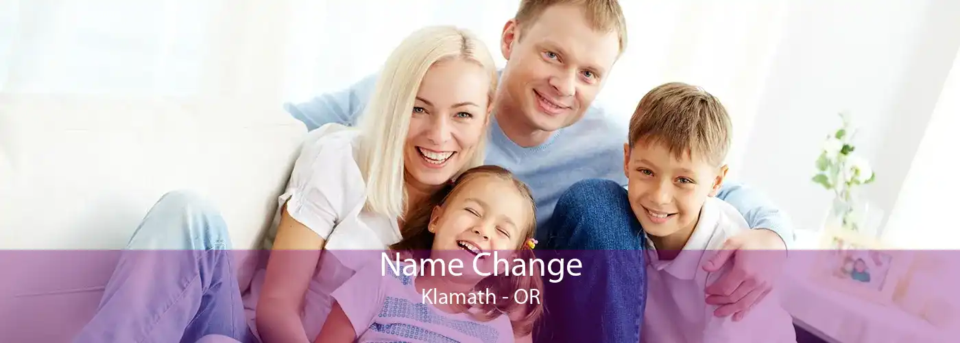  Name Change Klamath - OR